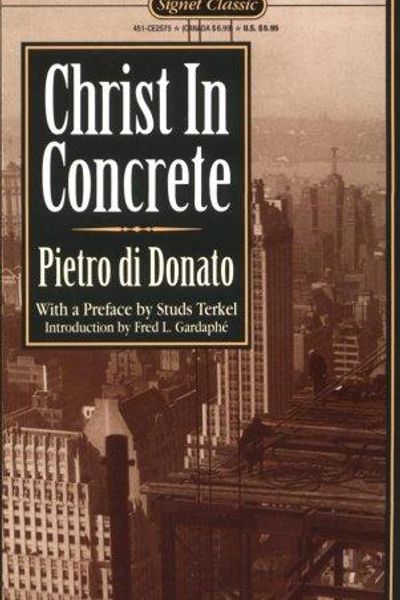 Christ in Concrete by Pietro di Donato book cover