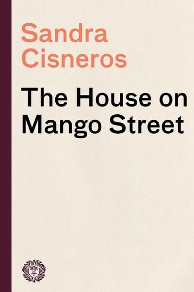 The House on Mango Street by Sandra Cisneros book cover