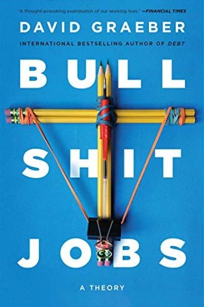 Bullshit Jobs by David Graeber book cover