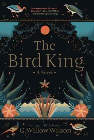 The Bird King by G. Willow Wilson book cover