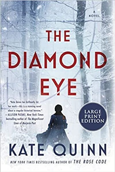 The Diamond Eye by Kate Quinn book cover