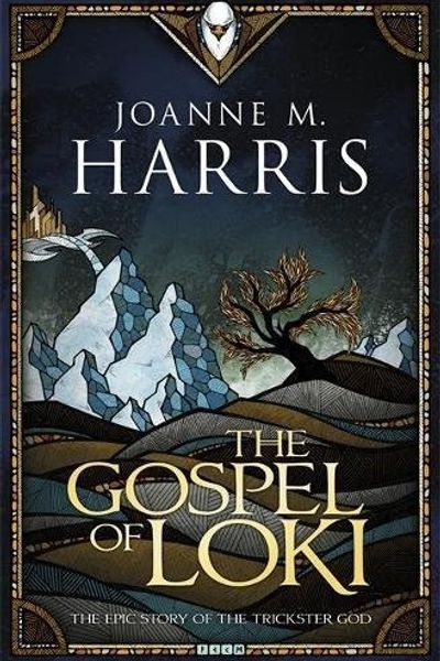The Gospel of Loki by Joanne Harris book cover