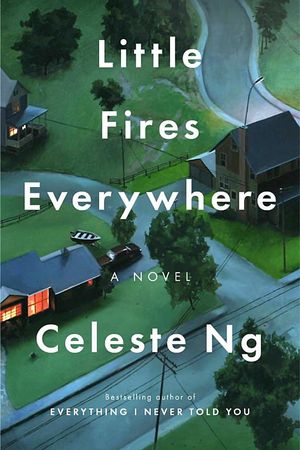 Little Fires Everywhere by Celeste Ng book cover