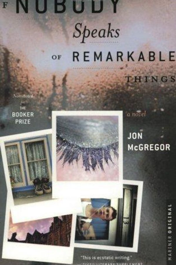 If Nobody Speaks of Remarkable Things cover