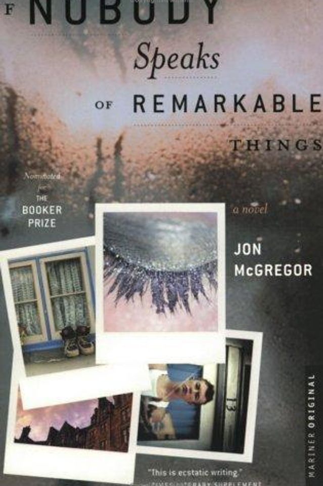 If Nobody Speaks of Remarkable Things cover