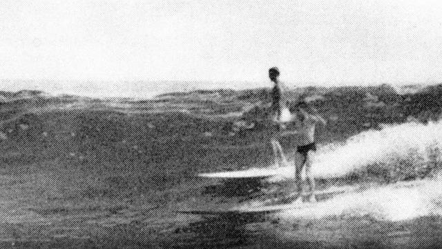 Bob Simmons (below) and Joe Quigg, Malibu