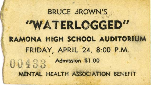 Ticket stub for Bruce Brown's "Waterlogged"