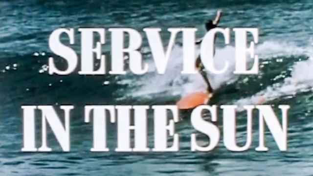 "Service in the Sun" promo film, 1957