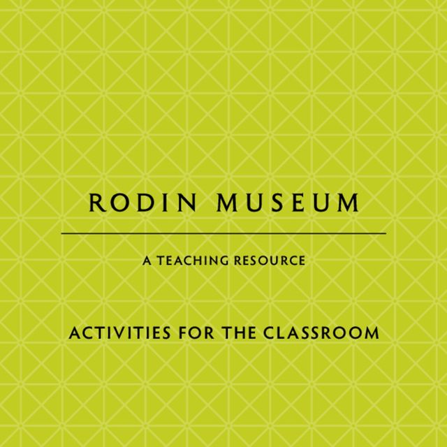 Front cover of &quot;Rodin Museum Activities for the Classroom&quot;