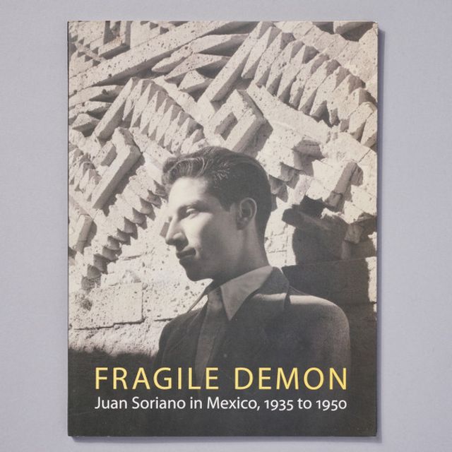 Front Cover of &quot;Fragile Demon: Juan Soriano in Mexico, 1935 to 1950&quot;