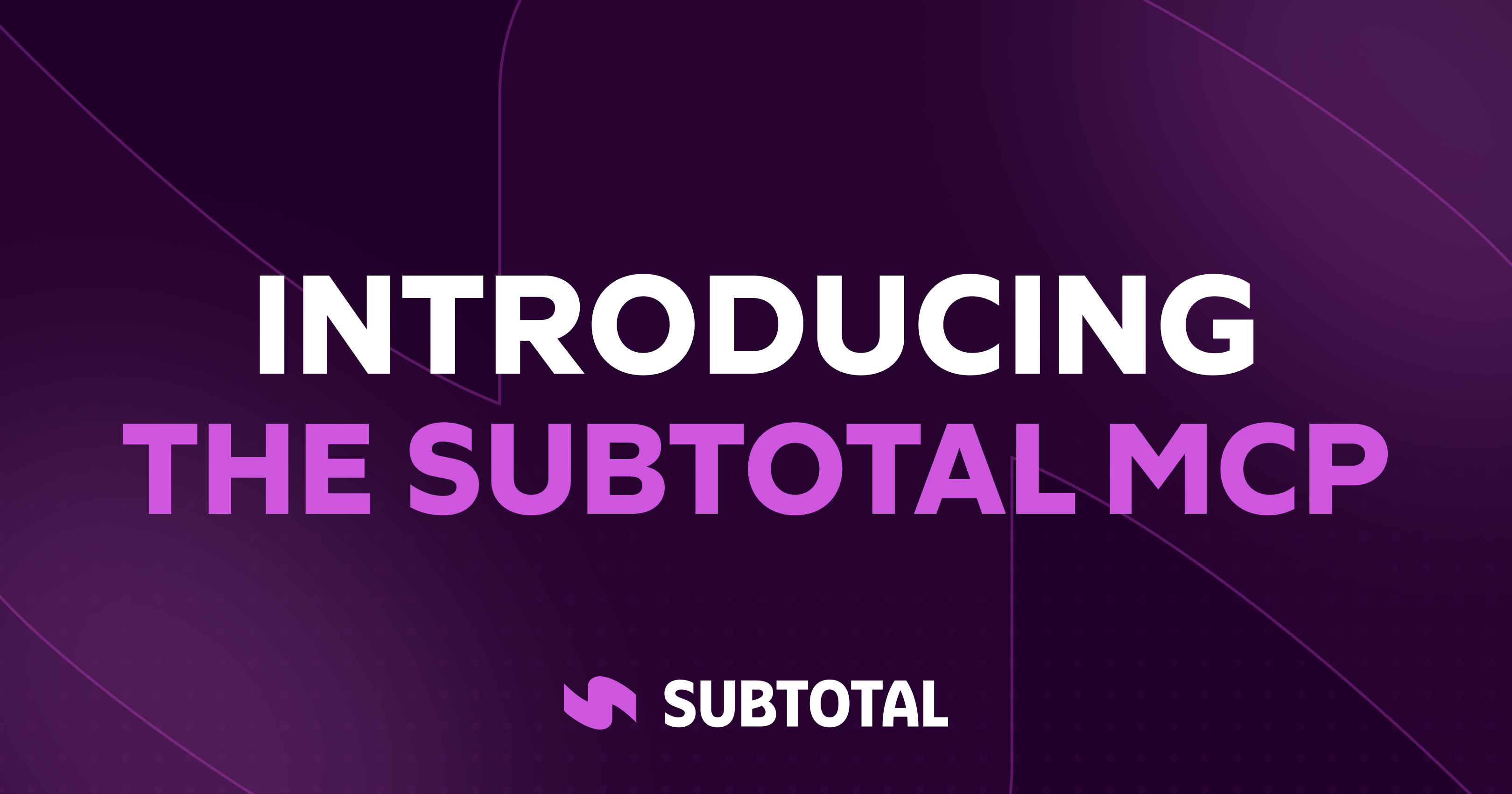 Cover Image for Introducing the Subtotal MCP