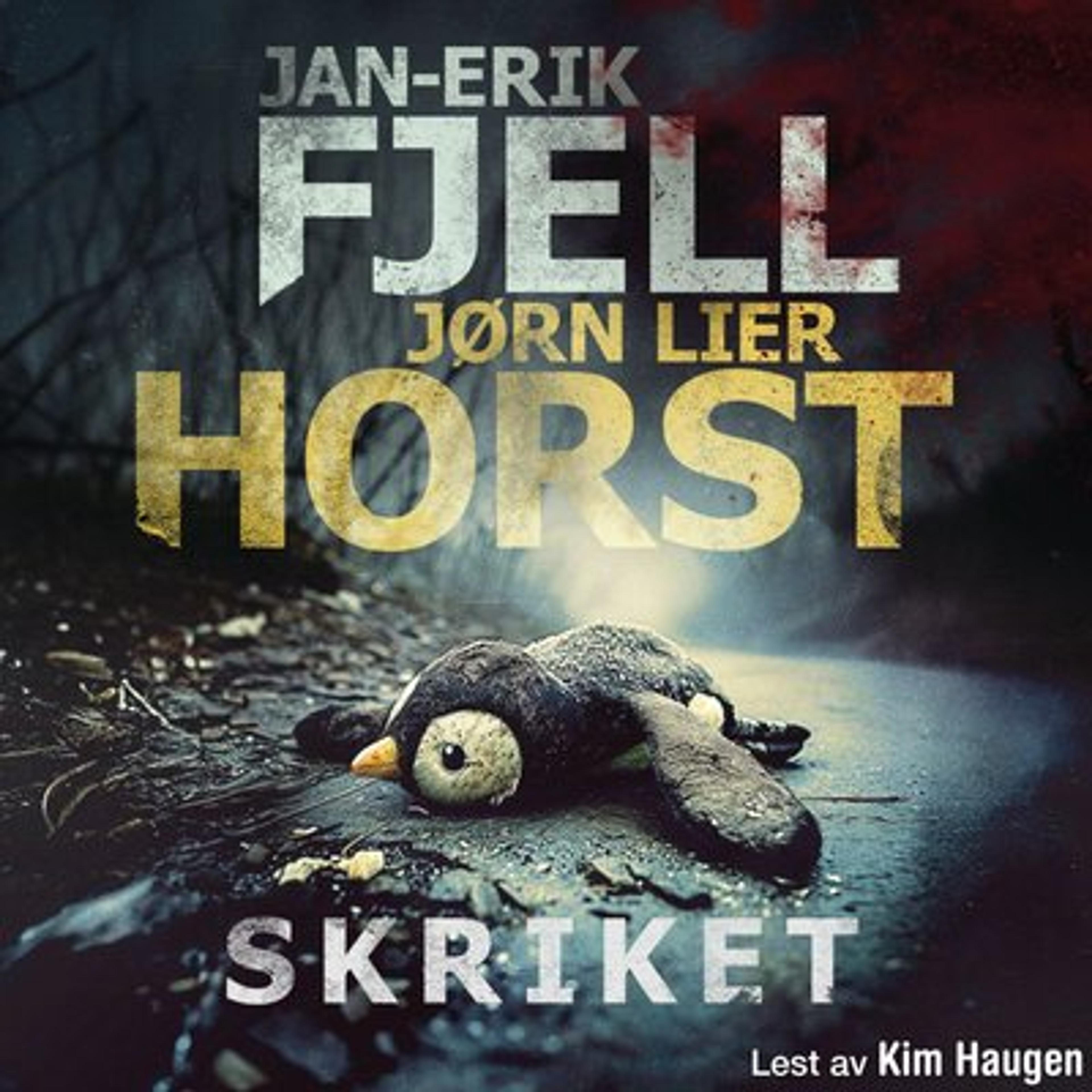 Skriket av Jørn Lier Horst og Jan-Erik Fjell 