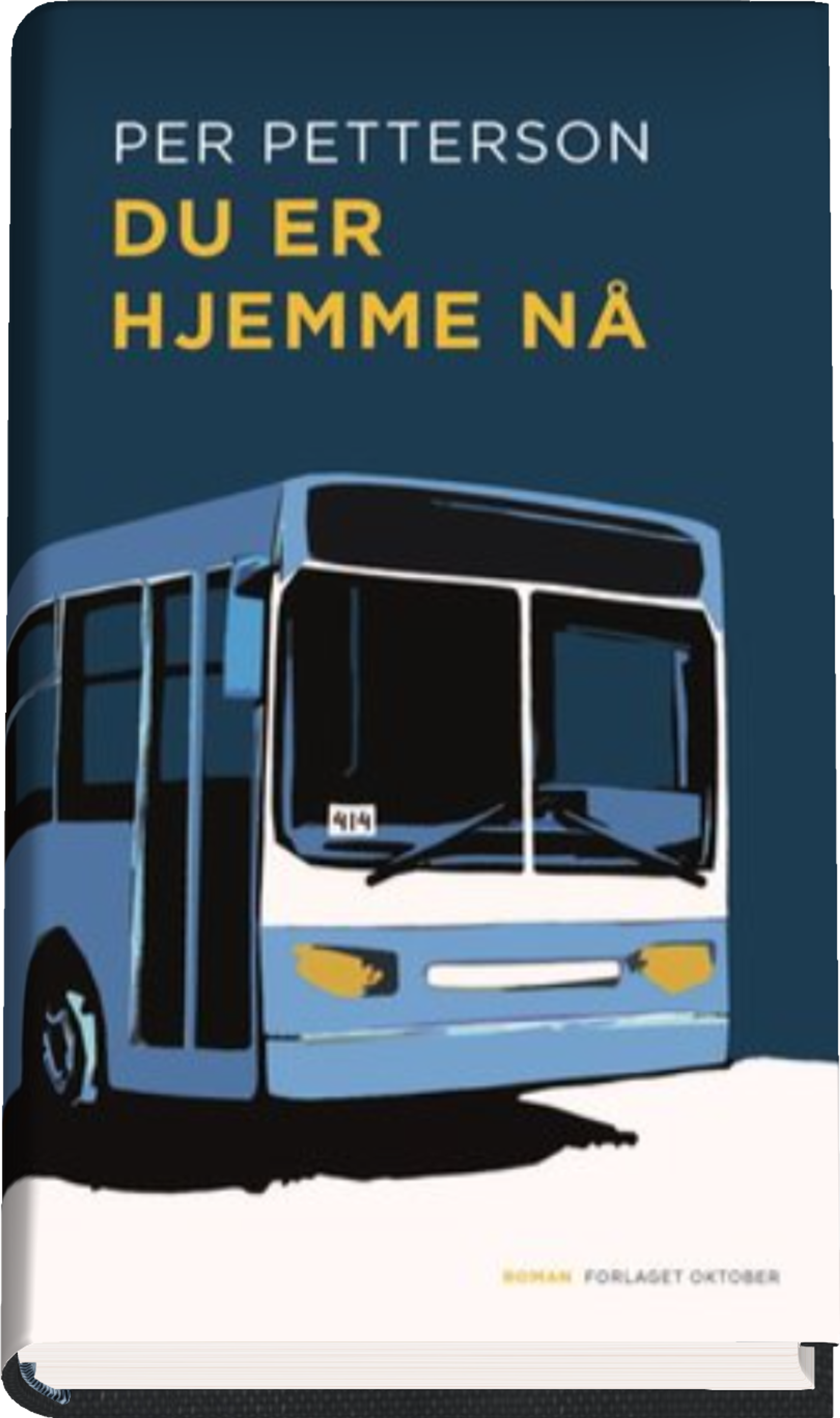 Bokomslag for "Du er hjemme nå av Per Petterson"