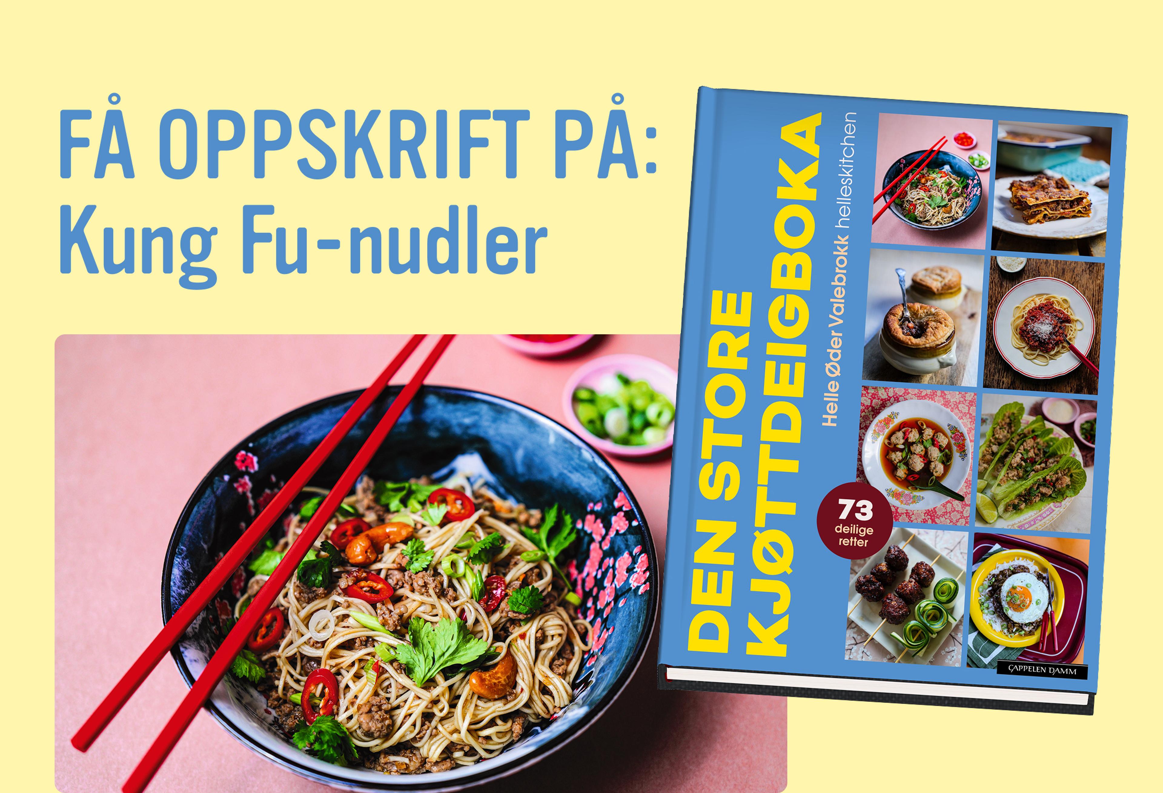 Gratis oppskrift fra den store kjøttdeigboka: Kungfu Nudler