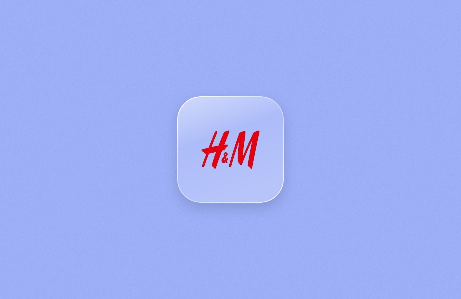H&M logo on a frosted glass tile over a periwinkle blue background