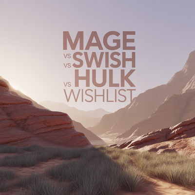 Mage vs Swish (Wishlist King) vs Hulk Wishlist & Favorites: 2026 Comparison
