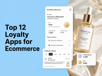 Top 12 Loyalty Apps for Ecommerce in 2026 (Across Platforms)