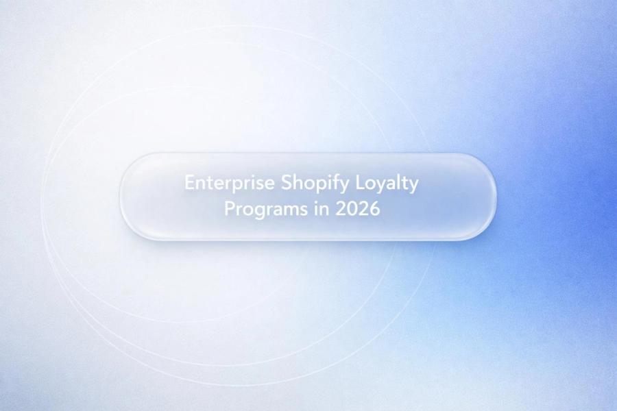 White text reading “Enterprise Shopify Loyalty Programs in 2026” over a soft gradient background.