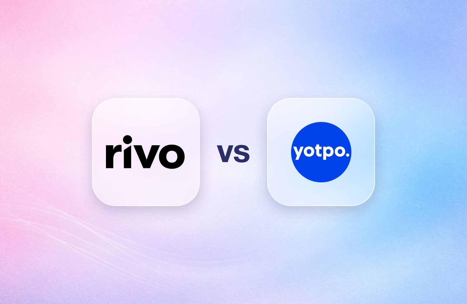 Rivo and Yotpo logos on frosted glass tiles comparing the Shopify loyalty apps
