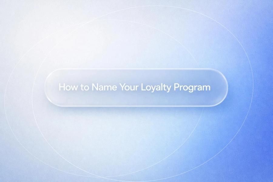 White text reading “How to Name Your Loyalty Program” over a soft gradient background