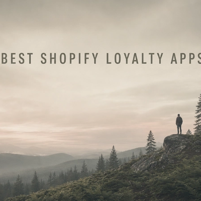 The 10 Best Shopify Loyalty Apps for 2026 (Honest Comparison)