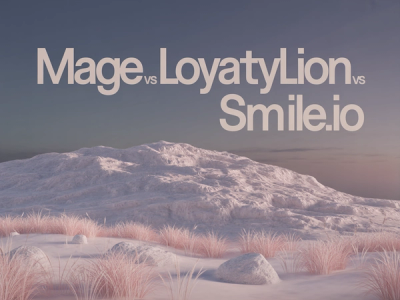 Mage vs LoyaltyLion vs Smile.io: 2026 Comparison