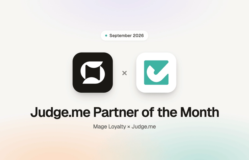 Mage Loyalty and Judge.me logos side by side above the text Judge.me Partner of the Month, September 2026