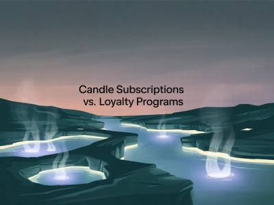 Candle Subscriptions vs. Loyalty Programs: Which Model Wins?