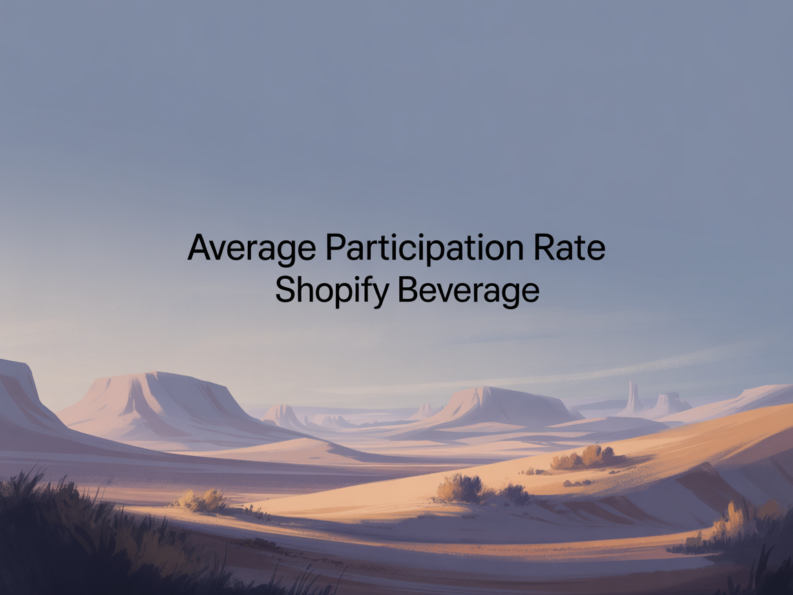 Average Participation Rate: Shopify Beverage