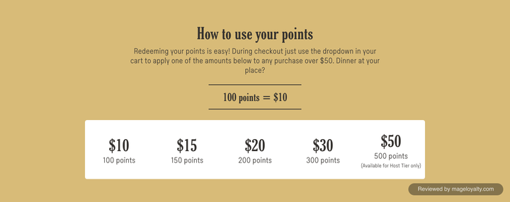 How to use your points: 100 points = $10, with rewards of $10 for 100 points, $15 for 150, $20 for 200, $30 for 300 and $50 for 500 points, available to Host tier only