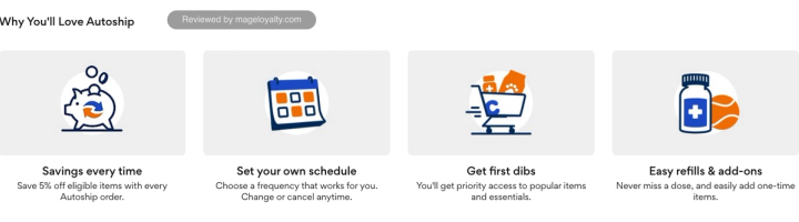 Autoship benefits: save 5% off eligible items with every order, set your own schedule, get priority access and easy refills