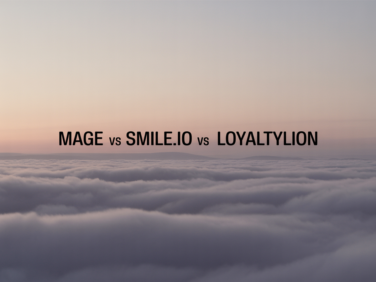 Mage vs Smile.io vs LoyaltyLion: 2026 Comparison