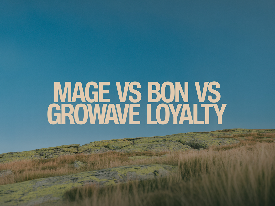 Mage vs BON Loyalty vs Growave: 2026 Comparison