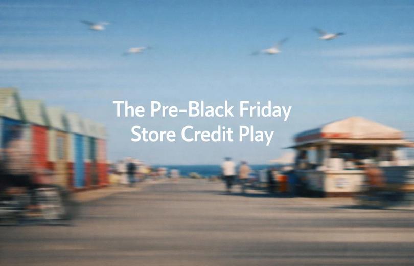 White text reading “The Pre-Black Friday Store Credit Play” over a soft gradient background