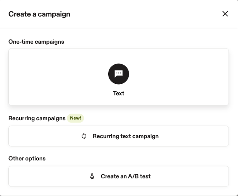 Attentive's Create a campaign window with one-time text, recurring text campaign and A/B test options