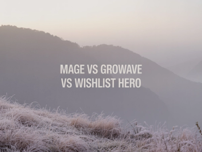 Mage vs Growave vs Wishlist Hero: 2026 Comparison