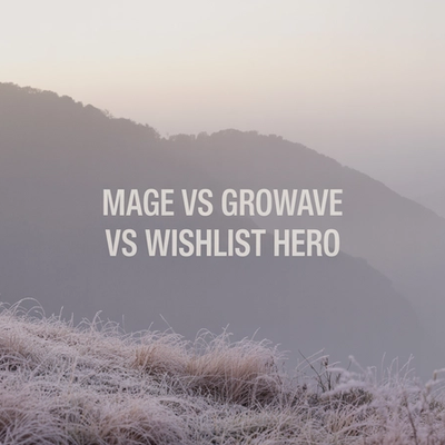 Mage vs Growave vs Wishlist Hero: 2026 Comparison