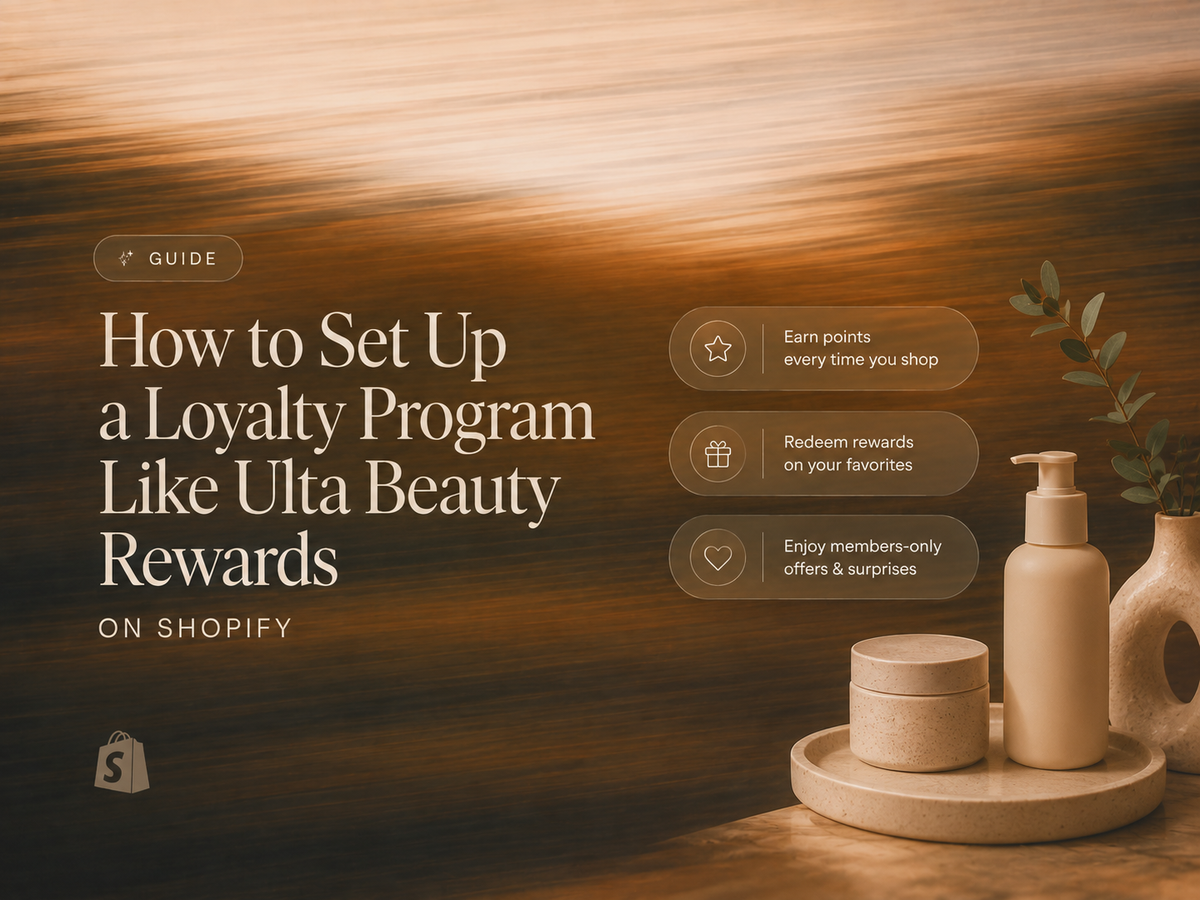 How to Set Up a Loyalty Program Like Ulta Beauty Rewards on Shopify