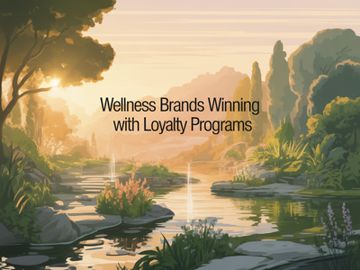6 Wellness Brands Winning With Loyalty Programs