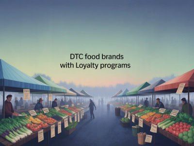 7 DTC Food Brands With the Best Loyalty Programs (2026)