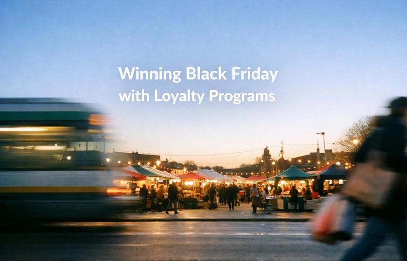 How to Use Your Loyalty Program to Win Black Friday (Without Racing to the Bottom)
