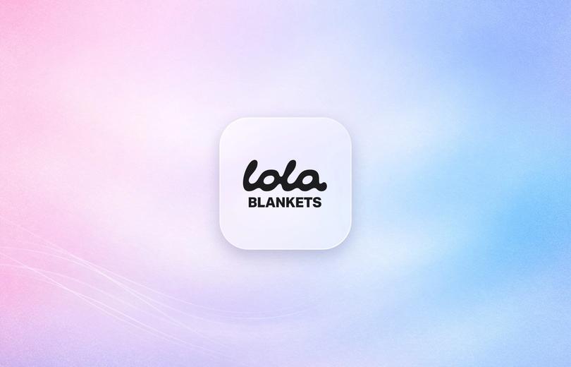 Lola Blankets logo on a frosted glass tile over a soft lavender gradient