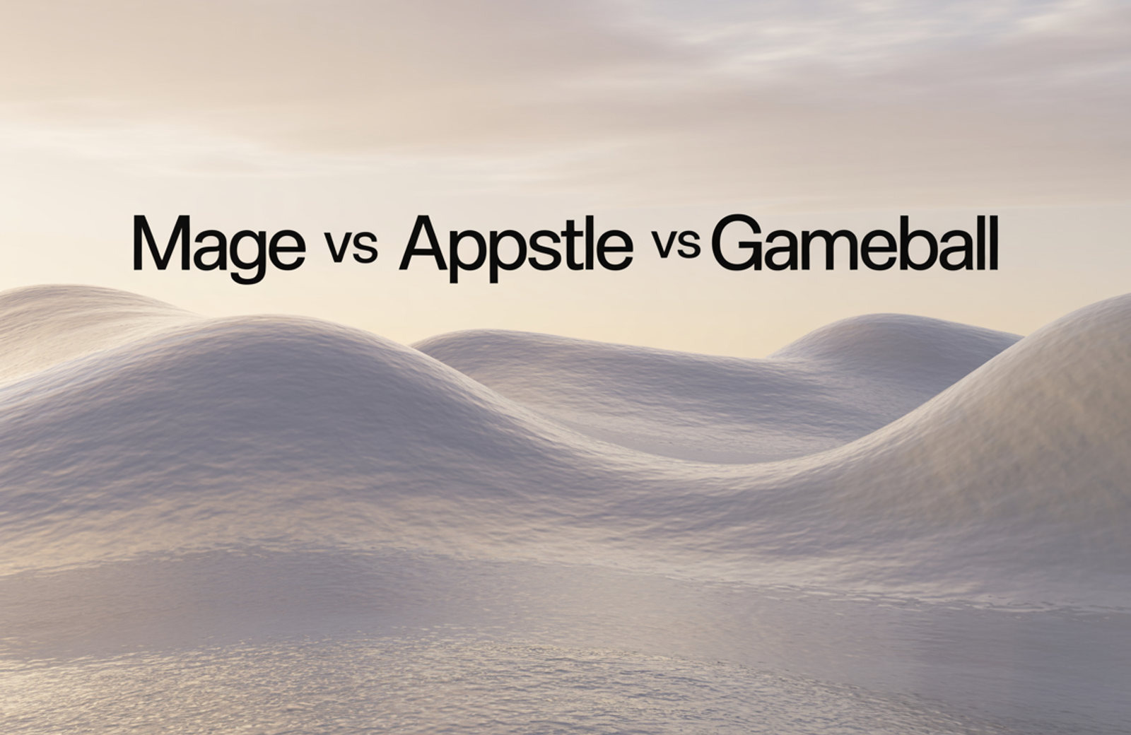 Mage vs Appstle vs Gameball: 2026 Comparison