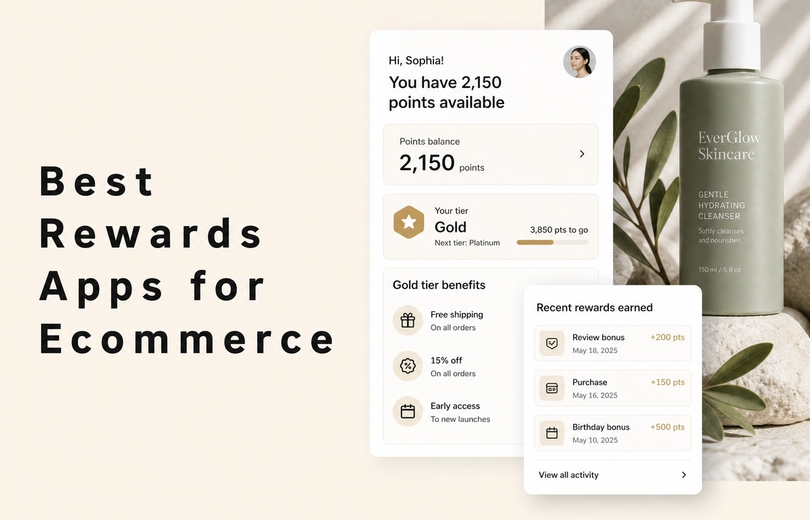 The Best Rewards Apps for Ecommerce Brands in 2026