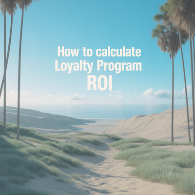 How to Calculate the ROI of Your Ecommerce Loyalty Program
