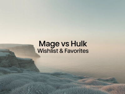 Mage vs Hulk Wishlist & Favorites vs WC Wishlist & Back in Stock: 2026 Comparison