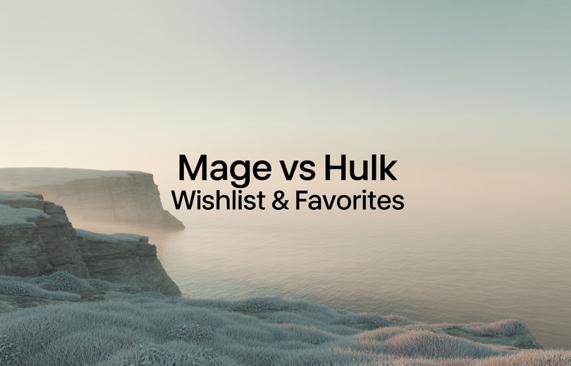 Mage vs Hulk Wishlist & Favorites vs WC Wishlist & Back in Stock: 2026 Comparison