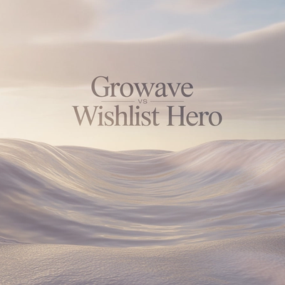 Growave vs Wishlist Hero: 2026 Comparison