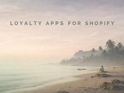 Minimalist landscape with article title "Loyalty Apps for Shopify: How to Choose the Right One in 2026" displayed in the sky 