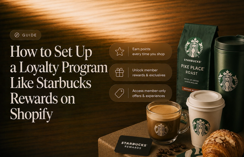 How to Set Up a Loyalty Program Like Starbucks Rewards on Shopify